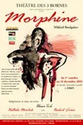 Du 1 er octobre au 18 décembre 2002 - MORPHINE de Mikhaïl Bo