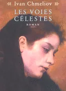 Ivan CHMELIOV Les voies célestes